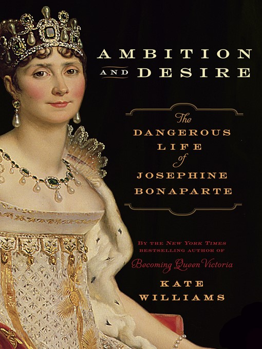 Title details for Ambition and Desire by Kate Williams - Wait list